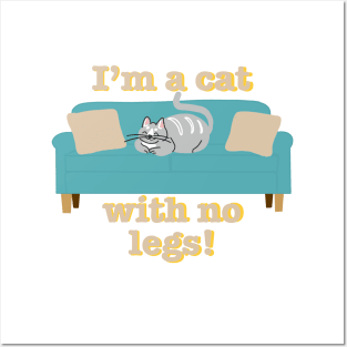 Cat With No Legs Posters and Art